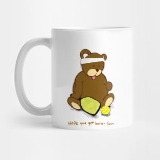 Pickleball teddy bear - Hope you get better soon Mug